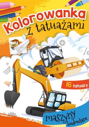 Skrzat Kolorowanka z Tatuażami Maszyny Budowlane 16 Tatuaży 2075
